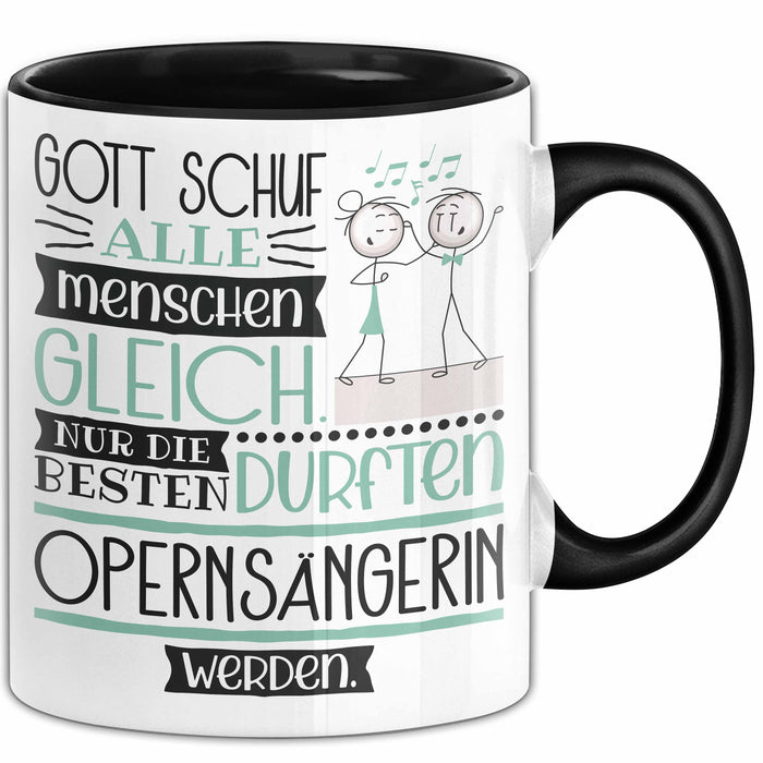 Opernsängerin Geschenk Becher Tasse Gott Schuf Alle Menschen Gleich Nur Die Besten Durfeten Opernsängerin Werden Geschenkidee Lustig Trendation