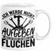 Handwerker Geschenk Tasse Ich Werde Nicht Aufgeben Aber Fluchen KFZ Mechaniker Hausmeister Elektroniker Anlagenmechaniker Weiß Trendation