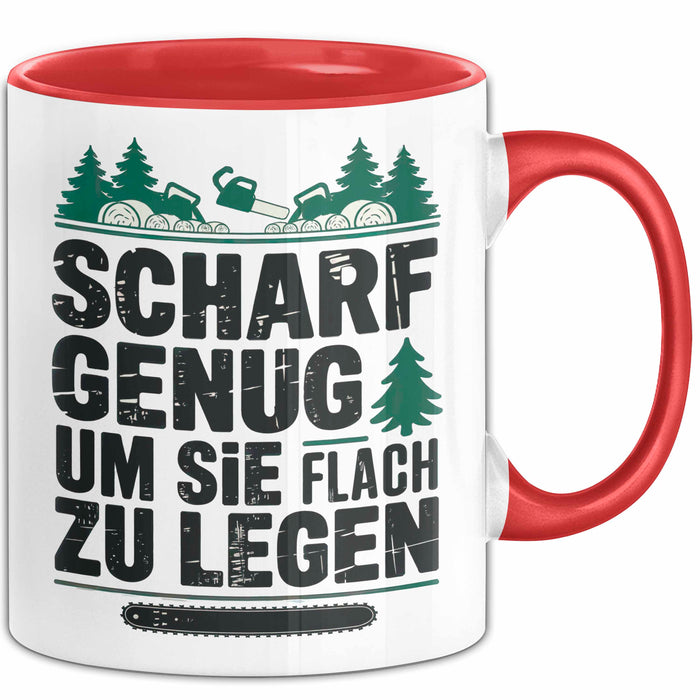 Holzarbeiter Tischler Tasse Geschenk Lustige Geschenkidee Scharf Genug Um Sie Alle Flach zu Legen Rot Trendation