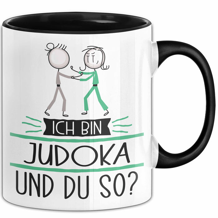 Judoka Tasse Geschenk Ich Bin Judoka Und Du So Geschenkidee Lustiger Spruch Becher Trendation