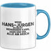 Hans-Juergen Tasse Wenn Hans-Juergen Nicht Repariert, Sind Wir Am Arsch Blau Trendation