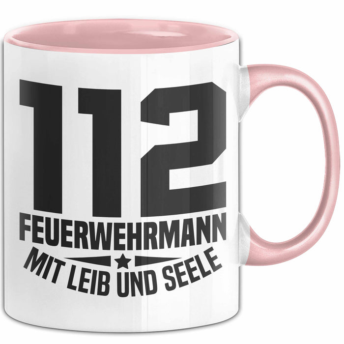 Feuerwehr Tasse Geschenk 112 Feuerwehrmann Mit Leib Und Seele Becher Rosa Trendation