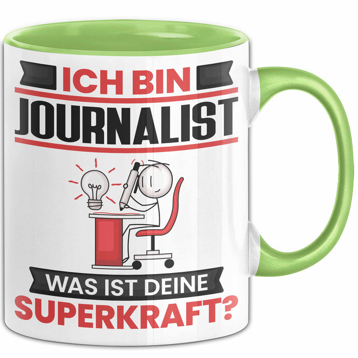 Journalist Tasse Geschenk für Journalist Geburtstag Lustiger Spruch Kaffee-Becher Was Ist Deine Superkraft Grün Trendation