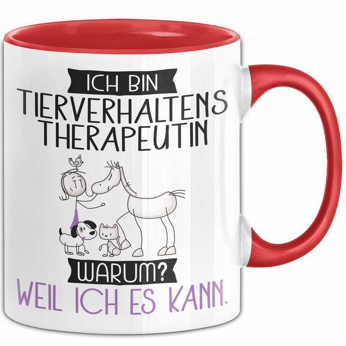 Tierverhaltenstherapeutin Tasse Geschenk Ich Bin Tierverhaltenstherapeutin Warum Weil Ich Es Kann Geschenkidee Geburtstag Rot Trendation