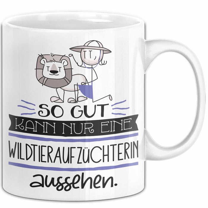 Wildtieraufzüchterin Geschenk Tasse So Gut Kann Nur Eine Wildtieraufzüchterin Aussehen Geschenkidee Geburtstag Weihnachten Lustig Weiß Trendation