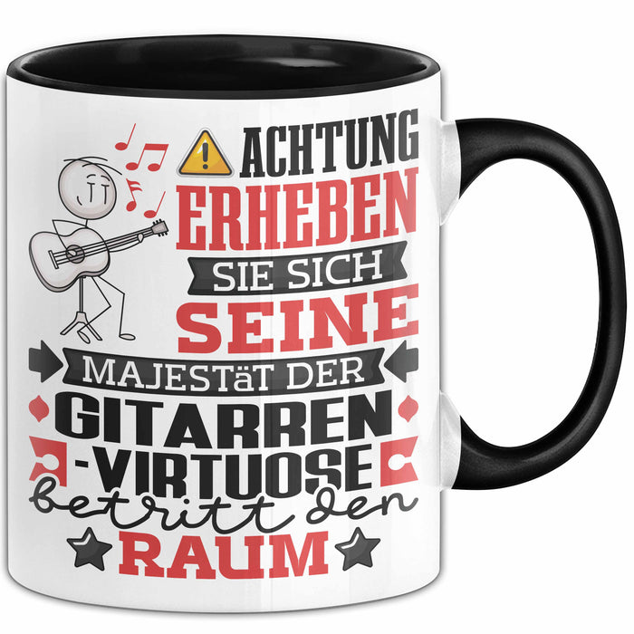 Gitarrenvirtuose Geschenk Tasse Lustiger Spruch Erheben Sie Sich Der Gitarrenvirtuose Betritt den Raum Schwarz Trendation
