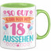 18er Geburtstag Tasse Geschenk Frauen So Gut Kann Man Mit 18 Aussehen Geschenkidee Geburtstag Grün Trendation
