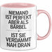 Bärbel Tasse Geschenk Niemand Ist Perfekt Bärbel Verdammt Nah Dran Geschenkidee Rosa Trendation
