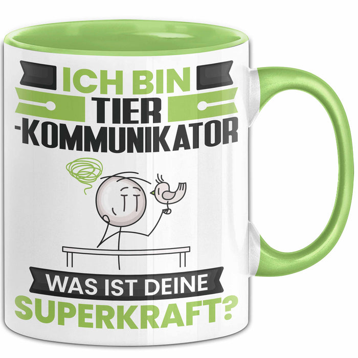 Tierkommunikator Tasse Geschenk für Tierkommunikator Geburtstag Lustiger Spruch Kaffee-Becher Was Ist Deine Superkraft Grün Trendation