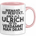 Ulrich Tasse Niemand Ist Perfekt, Aber Als Ulrich Ist Er Verdammt Nah Dran Rosa Trendation