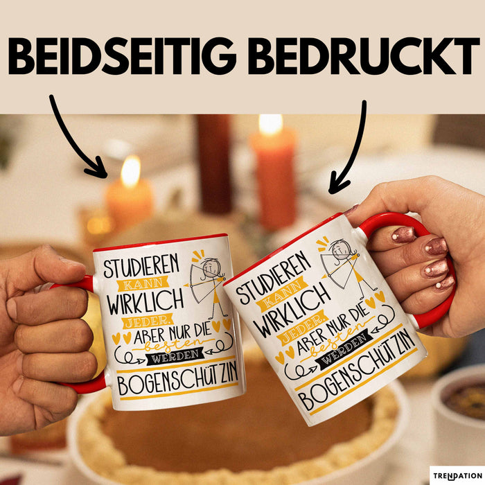 Bogenschützin Tasse Lustiges Geschenk Studieren Kann Wirklich Jeder Nur Die Besten Werden Bogenschützin Rot Trendation