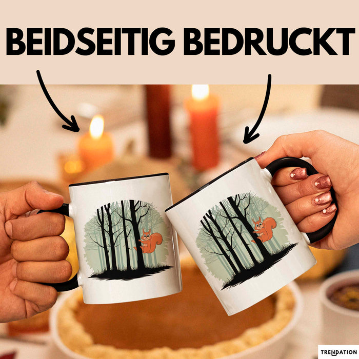 Eichhörnchen Tierliebhaber Tasse Geschenk Lustige Geschenkidee Spruch Schwarz Trendation