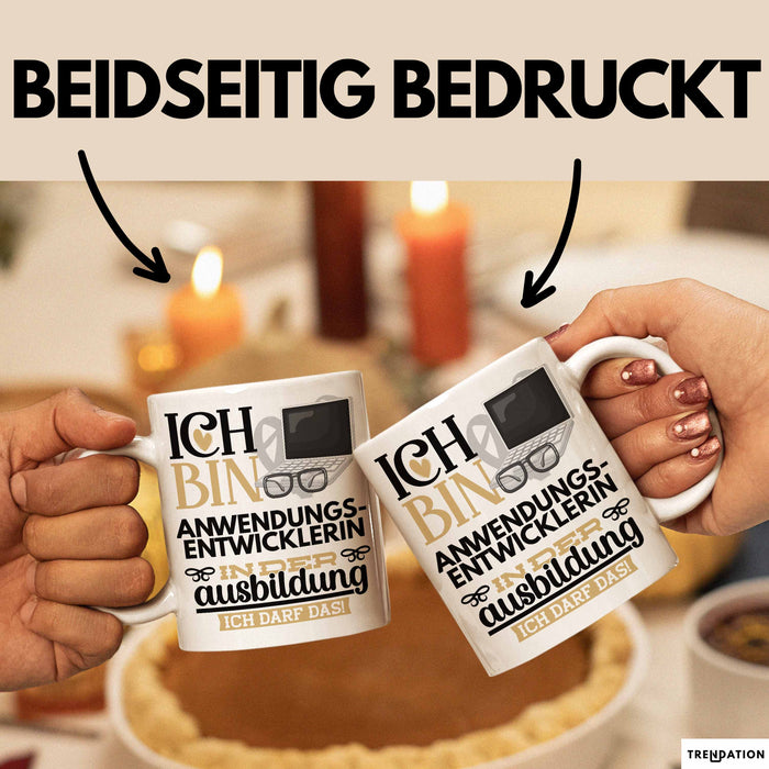Anwendungsentwicklerin Ausbildung Start Geschenk Tasse Ich Bin Anwendungsentwicklerin In Der Ausbildung Ich Darf Das Kaffee-Becher Geschenkidee Weiß Trendation