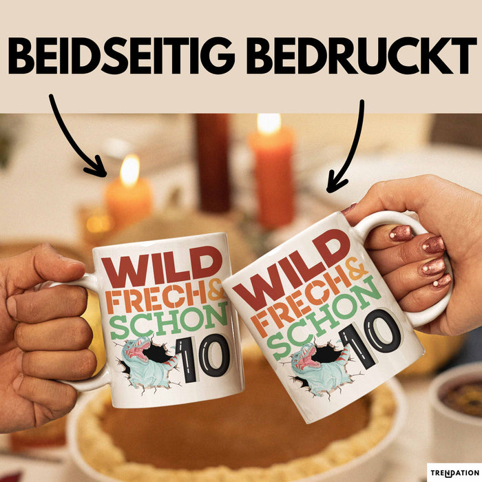 10. Geburtstag Geschenk Tasse Becher Wild Frech Und Schon 10 Weiß Trendation