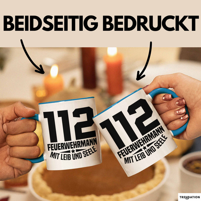 Feuerwehr Tasse Geschenk 112 Feuerwehrmann Mit Leib Und Seele Becher Blau Trendation