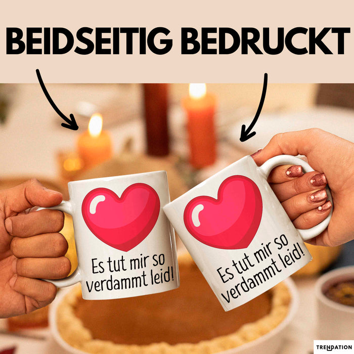 Entschuldigung Tasse Es Tur Mir So Leid Geschenkidee Sorry Becher Weiß Trendation