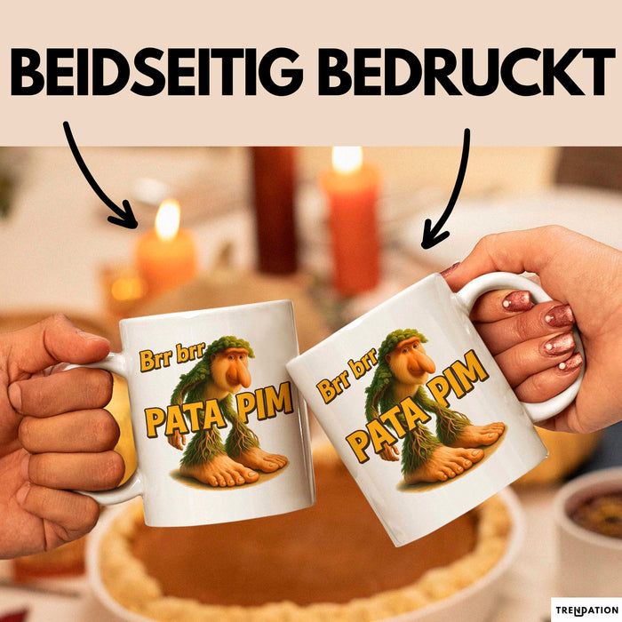 Brr brr Patapim Tasse Meme Italienisch Geschenk Lustig Becher Weiß Trendation