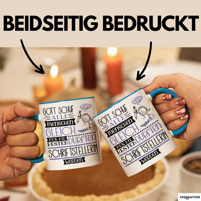 Schriftstellerin Geschenk Becher Tasse Gott Schuf Alle Menschen Gleich Nur Die Besten Durfeten Schriftstellerin Werden Geschenkidee Lustig Blau Trendation