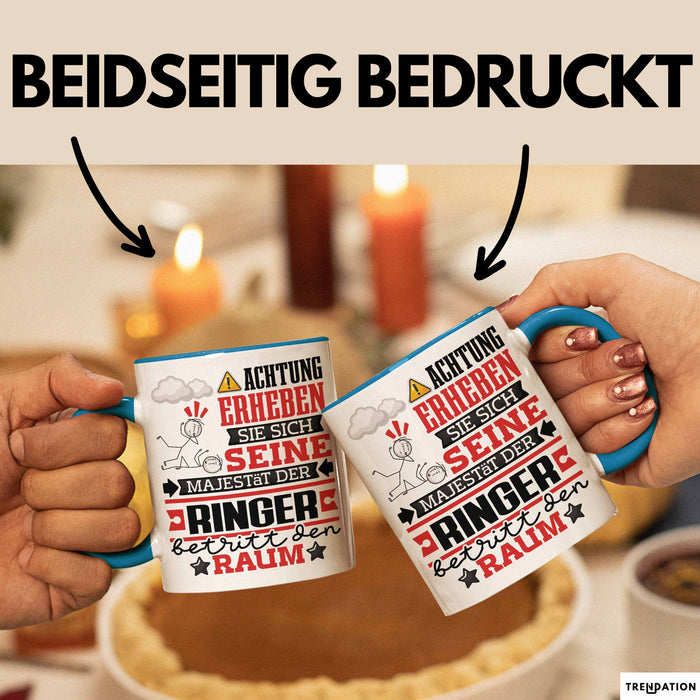 Ringer Geschenk Tasse Lustiger Spruch Erheben Sie Sich Der Ringer Betritt den Raum Blau Trendation