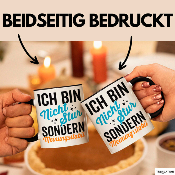 Sarkasmus Sarkastisch Tasse Geschenk Lustige Geschenkidee Nicht Stur Sondern Meinungsstabil Schwarz Trendation