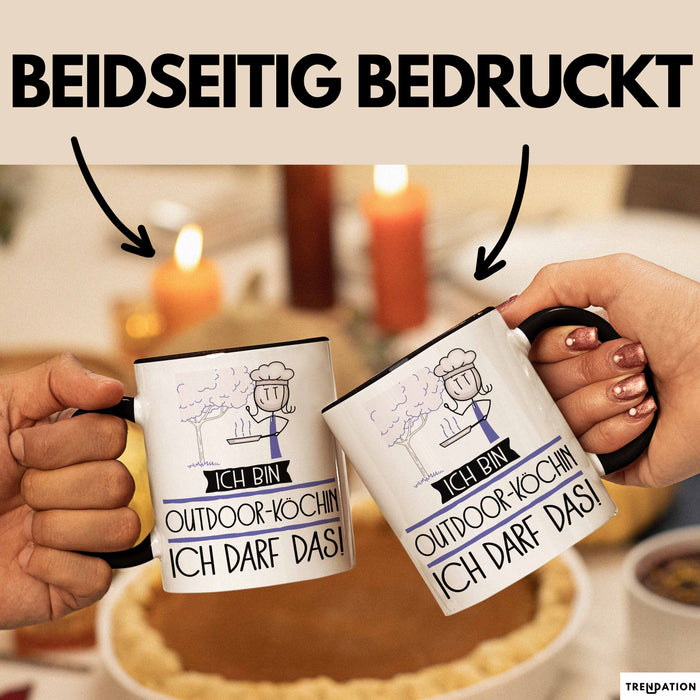 Geschenk für Outdoor-Köchin Tasse Lustige Geschenkidee Geburtstag Ich Bin Outdoor-Köchin Ich Darf Das Trendation