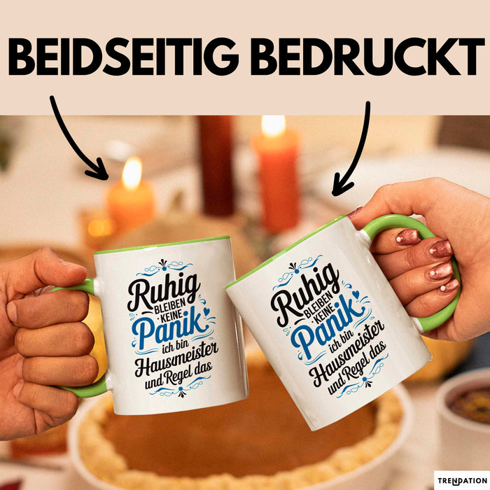Hausmeister Tasse Geschenk Lustige Geschenkidee Spruch Ruhig Bleiben Grün Trendation