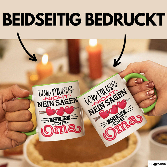 Nicht Ich Bin Die Oma Tasse Geschenk Muttertag Lustiger Spruch Grün Trendation