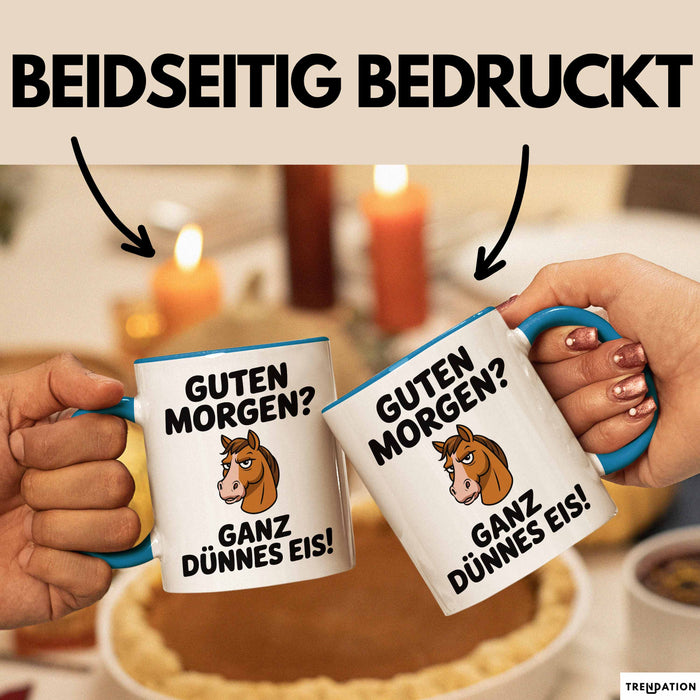 Morgen Tasse Geschenk Guten Morgen Ganz Duennes Eis Geschenkidee Lustig Blau Trendation