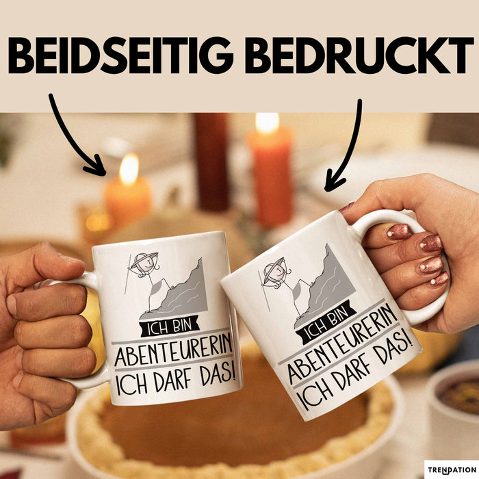 Geschenk für Abenteurerin Tasse Lustige Geschenkidee Geburtstag Ich Bin Abenteurerin Ich Darf Das Weiß Trendation