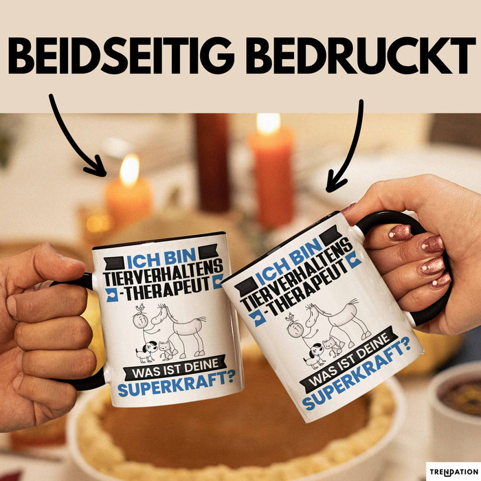 Tierverhaltenstherapeut Tasse Geschenk für Tierverhaltenstherapeut Geburtstag Lustiger Spruch Kaffee-Becher Was Ist Deine Superkraft Schwarz Trendation