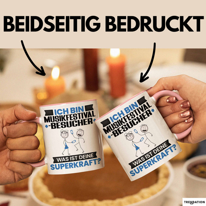 Musikfestival-Besucher Tasse Geschenk für Musikfestival-Besucher Geburtstag Lustiger Spruch Kaffee-Becher Was Ist Deine Superkraft Rosa Trendation