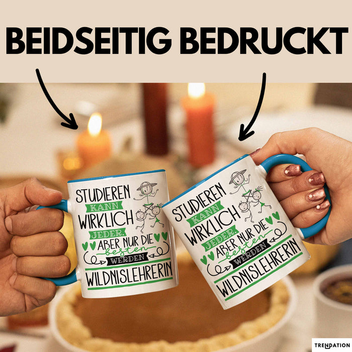 Wildnislehrerin Tasse Lustiges Geschenk Studieren Kann Wirklich Jeder Nur Die Besten Werden Wildnislehrerin Blau Trendation
