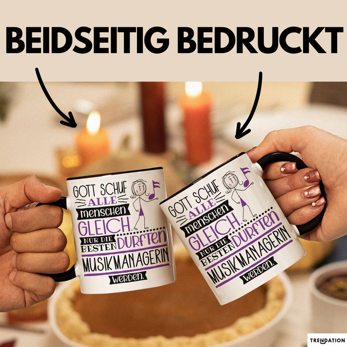 Musikmanagerin Geschenk Becher Tasse Gott Schuf Alle Menschen Gleich Nur Die Besten Durfeten Musikmanagerin Werden Geschenkidee Lustig Trendation