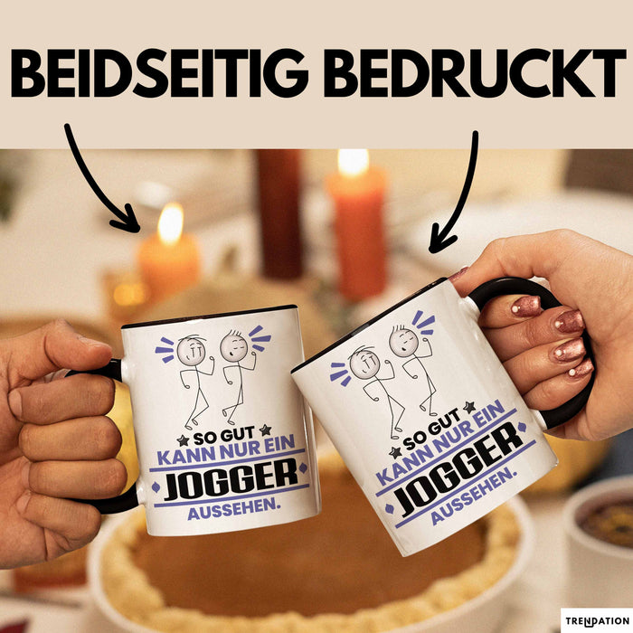 Jogger Geschenk Tasse So Gut Kann Nur Ein Jogger Aussehen Geschenkidee Kaffee-Becher Schwarz Trendation