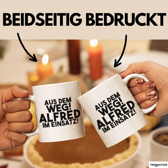 Alfred Tasse Aus Dem Weg! Alfred Im Einsatz! Geschenk