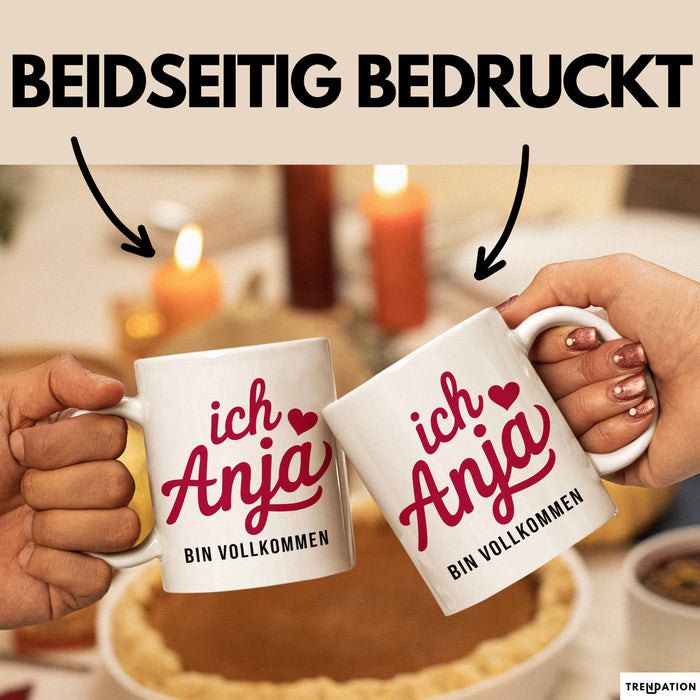 Anja Tasse Geschenk Ich Bin Vollkommen Anja Geschenkidee Geburtstag Weiß Trendation