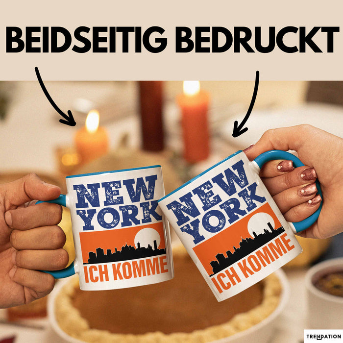 New York Tasse Geschenk Horizont Ich Komme Spruch Geschenkidee Blau Trendation