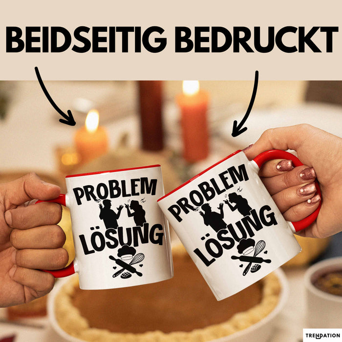 Backen Tasse Geschenk für Bäcker Männer Geschenkidee Problem und Lösung Backen Kochen Rot Trendation