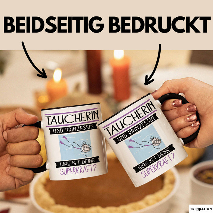 Taucherin Und Prinzessin Tasse Geschenk Für Eine Taucherin Geburtstag Was Ist Deine Superkraft Trendation
