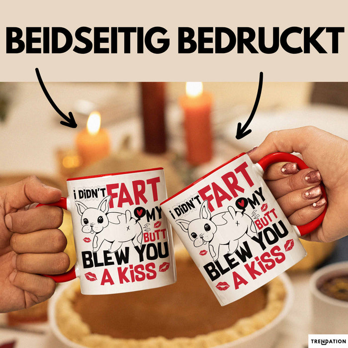 Boxer Tasse Geschenk Valentinstag I Didn't Fart My Butt Blew You A Kiss Geschenkidee Hundebesitzer Liebe Kaffee-Becher Rot Trendation