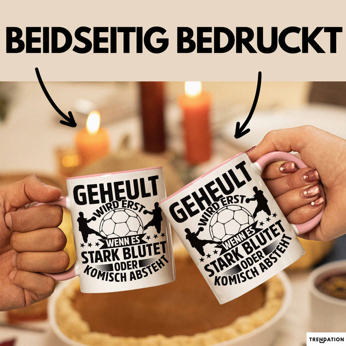 Handball Geschenk Tasse Geschenkidee Handball-Spieler Handballspielerin Mädchen Jungs Kaffee-Becher Geheult Wird Erst Wenn Es Stark Rosa Trendation