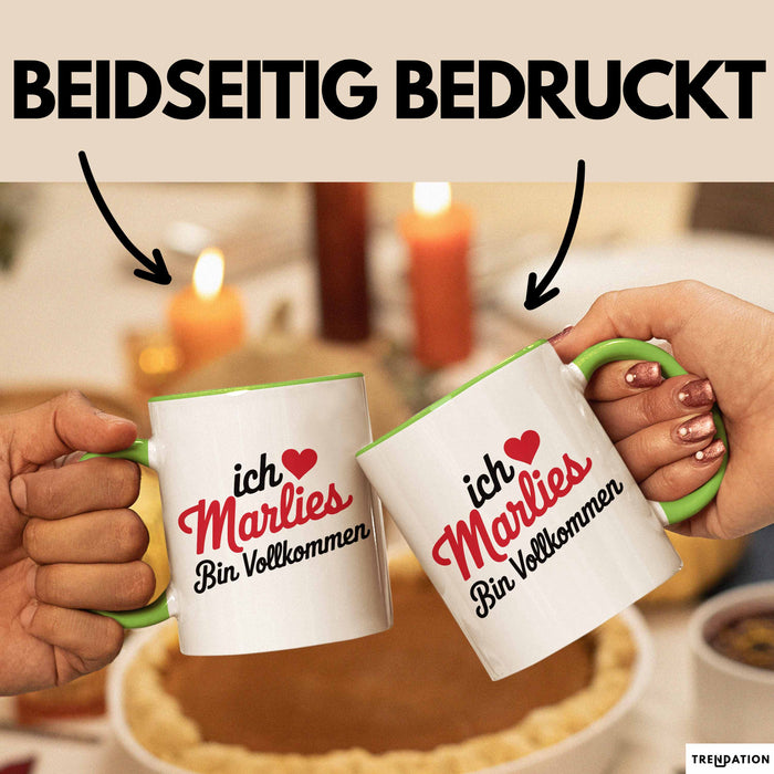 Marlies Tasse Geschenk Ich Bin Vollkommen Marlies Geschenkidee Geburtstag Grün Trendation