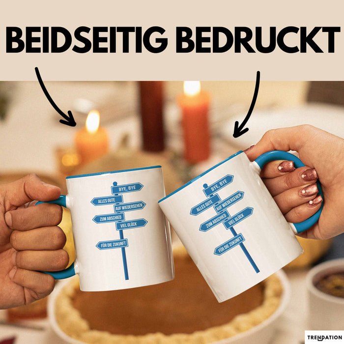Büroarbeit Kollege Abschied Tasse Geschenk Lustige Geschenkidee Spruch Bye Bye Alles Gute Blau Trendation