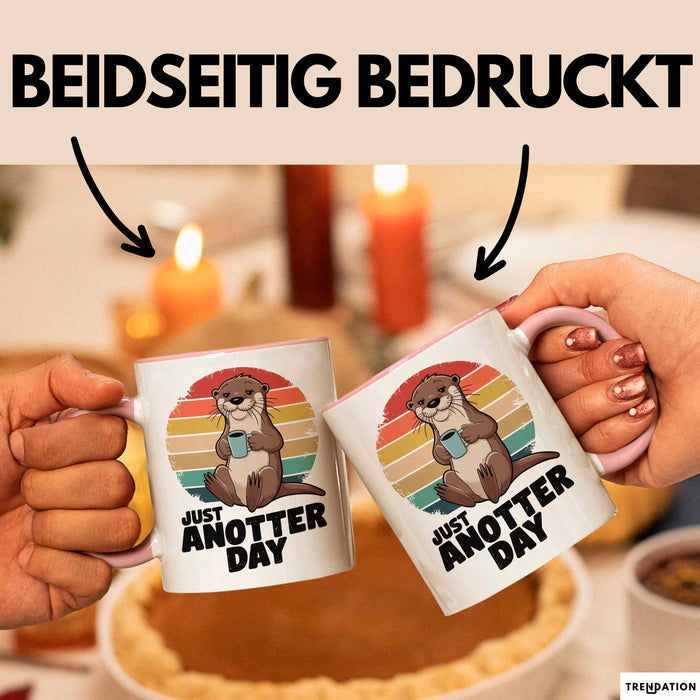 Otter Tier Tasse Geschenk Lustige Geschenkidee Spruch Just Anotter Day Rosa Trendation