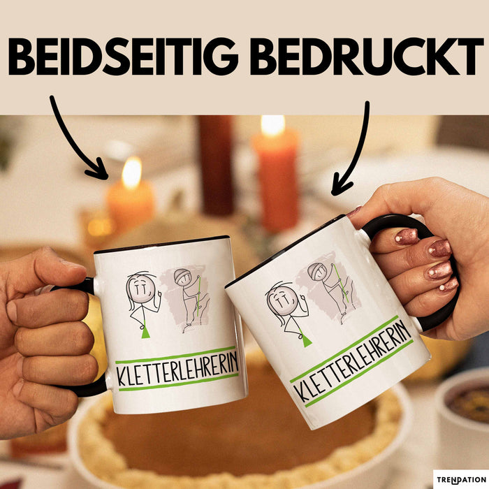 Geschenk für Kletterlehrerin Tasse Lustige Geschenkidee Geburtstag Ich Bin Kletterlehrerin Ich Darf Das Trendation
