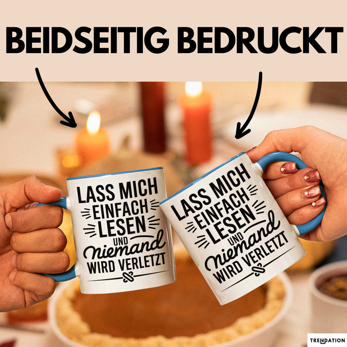 Buchleser Bücher Lesen Tasse Geschenk Lustige Geschenkidee Spruch Lass Mich Einfach Lesen Blau Trendation
