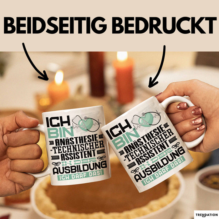 Anästhesietechnischer Assistent Ausbildung Tasse Geschenk Ich Bin Anästhesietechnischer Assistent In Der Ausbildung Ich Darf Das Geschenkidee Spruch Weiß Trendation