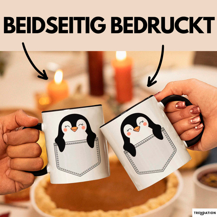 Pinguin In Der Tasche Tasse Geschenk Lustige Geschenkidee Spruch Schwarz Trendation