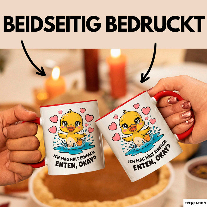 Quietscheente Tier Tasse Geschenk Lustige Geschenkidee Spruch Ich Mag Halt Einfach Enten, Ok Rot Trendation