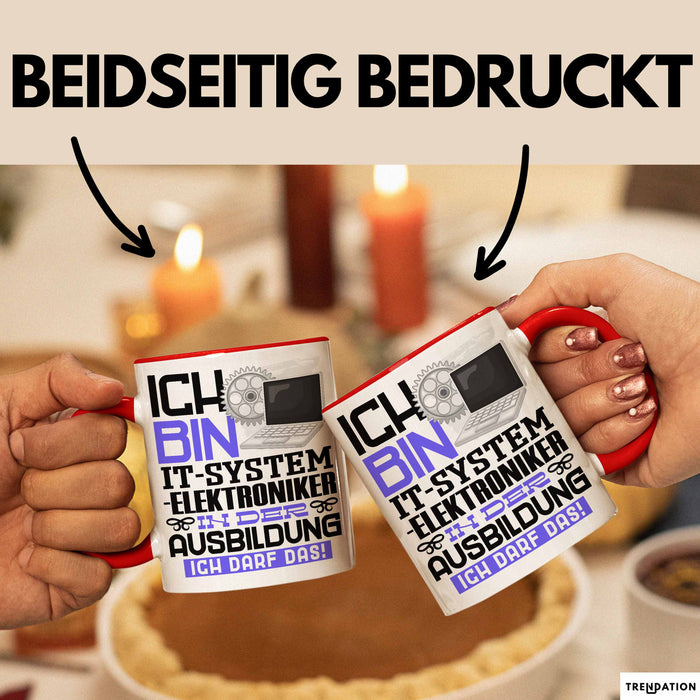 IT-Systemelektroniker Ausbildung Tasse Geschenk Ich Bin IT-Systemelektroniker In Der Ausbildung Ich Darf Das Geschenkidee Spruch Rot Trendation